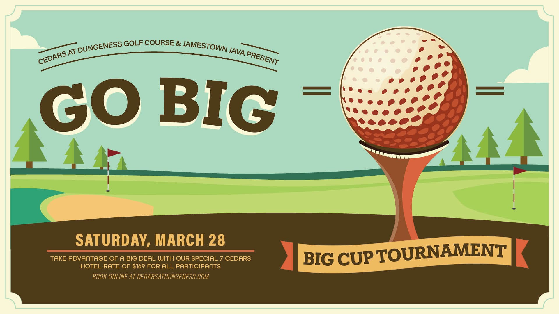 Go Big "Big Cup" Tournament